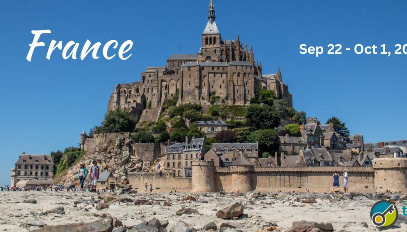 Earlybird special ending Feb. 29 for Exclusive France group tour this Fall!